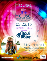 House is in the House - Apr&egrave;s Ski Party