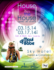 House is in the House apr&egrave;s ski event